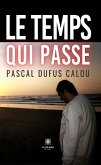 Le temps qui passe (eBook, ePUB)