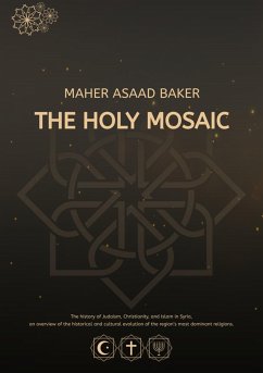 The Holy Mosaic (eBook, ePUB) - Baker, Maher Asaad