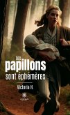 Les papillons sont éphémères (eBook, ePUB)