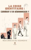 La crise identitaire (eBook, ePUB)