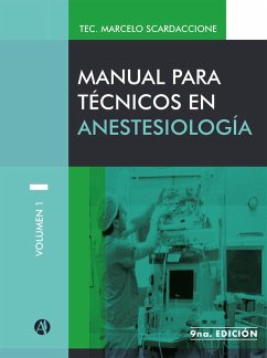 Manual para técnicos en anestesiología Volumen I (eBook, ePUB) - Scardaccione, Marcelo