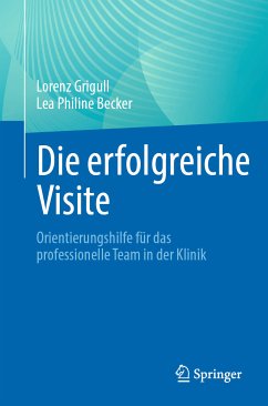 Die erfolgreiche Visite (eBook, PDF) - Grigull, Lorenz; Becker, Lea Philine