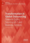 Transformation in Global Outsourcing (eBook, PDF) Transformation in Global Outsourcing (eBook, PDF)