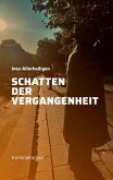 Schatten der Vergangenheit (eBook, ePUB)