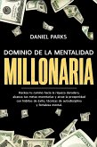 Dominio de la Mentalidad Millonaria (eBook, ePUB) Dominio de la Mentalidad Millonaria (eBook, ePUB)