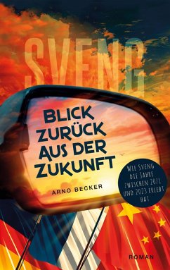 Blick zurück aus der Zukunft (eBook, ePUB) - Becker, Arno