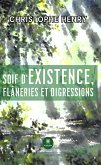 Soif d&quote;existence, flâneries et digressions (eBook, ePUB)