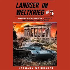 Cover Landser im Weltkrieg 5: Verstaubt sind die Gesichter – Mit der 2. Panzerdivision in Griechenland (MP3-Download)