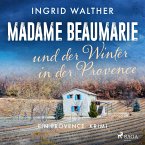 Madame Beaumarie und der Winter in der Provence (MP3-Download)