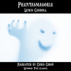 Phantasmagoria (MP3-Download) - Carroll, Lewis