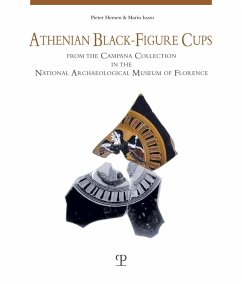 Athenian Black-Figure Cups from the Campana Collection in the National Archaeological Museum of Florence - Heesen, Pieter; Iozzo, Mario Athenian Black-Figure Cups from the Campana Collection in the National Archaeological Museum of Florence - Heesen, Pieter; Iozzo, Mario