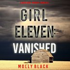 Girl Eleven: Vanished (A Maya Gray FBI Suspense Thriller—Book 11) (MP3-Download)