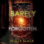 Barely Forgotten (A Tessa Flint FBI Suspense Thriller—Book 3) (MP3-Download)