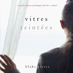 Cover Vitres Teintées (Un mystère suspense psychologique Chloé Fine – Volume 6) (MP3-Download)