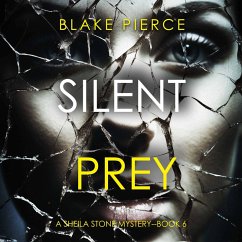 Cover Silent Prey (A Sheila Stone Suspense Thriller—Book Six) (MP3-Download)