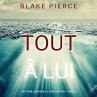 Tout à lui (Un thriller Nicky Lyons du... - Bild 1