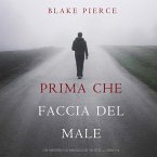 Prima Che Faccia Del Male (Un Mistero di Mackenzie White — Libro 14) (MP3-Download)