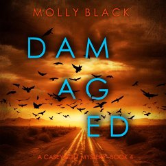 Damaged (A Casey Bolt FBI Suspense Thriller—Book Four) (MP3-Download) - Black, Molly