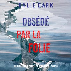 Obsédé Par La Folie (Un thriller à suspense de Sadie Price – Tome 6) (MP3-Download) - Dark, Rylie
