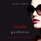 L'omicidio Perfetto (Un emozionante thriller psicologico di Jessie Hunt—Libro Ventuno) (MP3-Download)