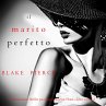 Il marito perfetto (Un thriller... - Bild 1