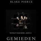 Gemieden: Ein Riley Paige Krimi – Band #15 (MP3-Download)