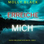 Erreiche mich (Ein FBI-Thriller mit Katie Winter – Band 2) (MP3-Download)