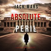 Absolute Peril (A Jake Mercer Political Thriller—Book 4) (MP3-Download) Absolute Peril (A Jake Mercer Political Thriller—Book 4) (MP3-Download)