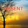 Absent Life (An Amber Young FBI... - Bild 1