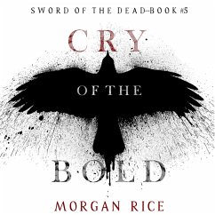 Cover Cry of the Bold (Sword of the Dead—Book Five) (MP3-Download)