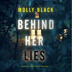 Cover Behind Her Lies (An Elise Close Psychological Thriller—Book One) A riveting psychological thriller packed with unexpected twists (MP3-Download)