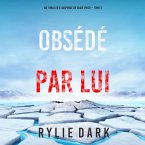Obsédé Par Lui (Un thriller à suspense de Sadie Price – Tome 3) (MP3-Download)