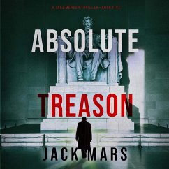 Absolute Treason (A Jake Mercer Political Thriller—Book 5) (MP3-Download) - Mars, Jack