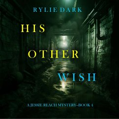 His Other Wish (A Jessie Reach Mystery—Book Four) (MP3-Download) Cover His Other Wish (A Jessie Reach Mystery—Book Four) (MP3-Download)