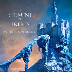 Le Serment des Frères (Tome 14 de L'anneau Du Sorcier) (MP3-Download) - Rice, Morgan