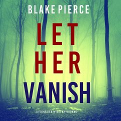 Cover Let Her Vanish (A Fiona Red FBI Suspense Thriller—Book 12) (MP3-Download)