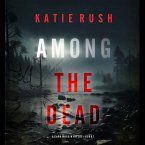 Among the Dead (A Cara Ward FBI Suspense Thriller—Book 1) (MP3-Download)