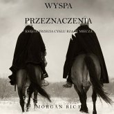 Wyspa Przeznaczenia (Księga Trzecia Cyklu Rządy Miecza) (MP3-Download)