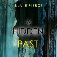A Hidden Past – A captivating psychological thriller with an astonishing twist (MP3-Download) - Pierce, Blake