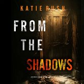 From The Shadows (A Dirk King FBI Suspense Thriller—Book 2) (MP3-Download)