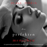 Die Perfekten Menschen (Ein spannender Psychothriller mit Jessie Hunt—Band Siebenundzwanzig) (MP3-Download)