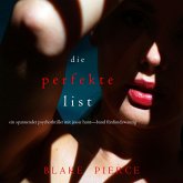 Die Perfekte List (Ein spannender Psychothriller mit Jessie Hunt—Band Fünfundzwanzig) (MP3-Download)