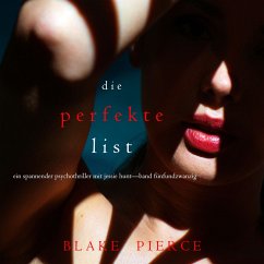 Cover Die Perfekte List (Ein spannender Psychothriller mit Jessie Hunt—Band Fünfundzwanzig) (MP3-Download)