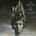 Un Règne de Fer (Tome 11 De L'anneau Du Sorcier) (MP3-Download)