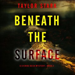Cover Beneath the Silence (A Sienna Dusk Suspense Thriller—Book 2) (MP3-Download)