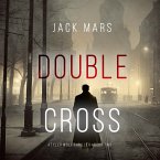 Double Cross (A Tyler Wolf Espionage Thriller—Book 2) (MP3-Download)