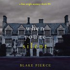 When You're Silent (A Finn Wright FBI Mystery—Book Six) (MP3-Download)