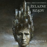 Żelazne Rządy (Księga 11 Kręgu Czarnoksiężnika) (MP3-Download) Żelazne Rządy (Księga 11 Kręgu Czarnoksiężnika) (MP3-Download)
