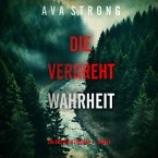 Die Verdrehte Wahrheit (Ein Amy Rush Thriller — Band 1) (MP3-Download)