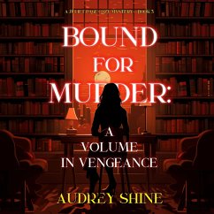 Bound for Murder: A Volume in Vengeance (A Juliet Page Cozy Mystery--Book 3) (MP3-Download) - Shine, Audrey